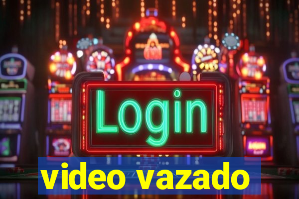 video vazado